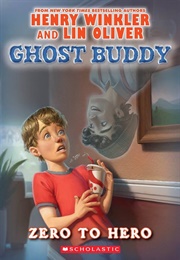Ghost Buddy Zero to Hero (Henry Winkler)