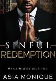 Sinful Redemption (Asia Monique)