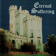 Eternal Suffering - Remaing Forever in Misery