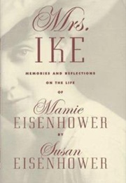 Mrs. Ike (Susan Eisenhower)