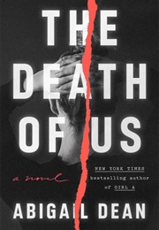The Death of Us (Abigail Dean)