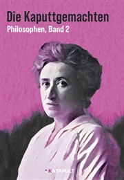 Die Kaputten Und Die Kaputtgemachten (Katapult)