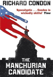 The Manchurian Candidate (Richard Condon)