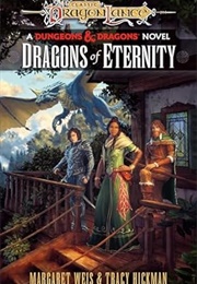 Dragons of Eternity (Margert Weis and Tracy Hickman)