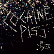 Cocaine Piss – the Dancer