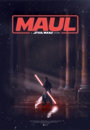 Maul: A Star Wars Story (2024)