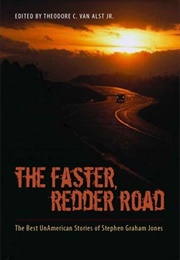 The Faster Redder Road (Stephen Graham Jones)