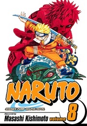 Naruto Vol. 08: Life-And-Death Battles (Masashi Kishimoto)