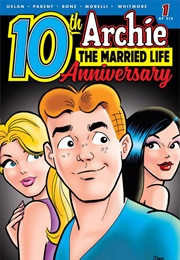 Archie: The Married Life 10th Anniversary (Michael Uslan)