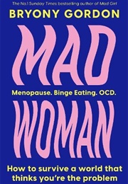 Mad Woman (Bryony Gordon)
