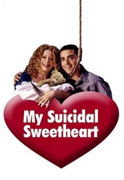 My Suicidal Sweetheart (2005)