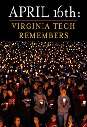 April 16th: Virginia Tech Remembers (Roland Lazenby)