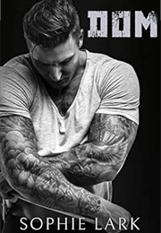 Dom (Sophie Lark)