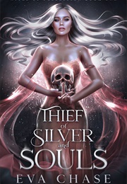 Thief of Silver and Souls (Eva Chase)
