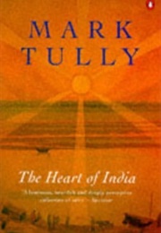 The Heart of India (Mark Tully)