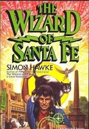 The Wizard of Santa Fe (Simon Hawke)