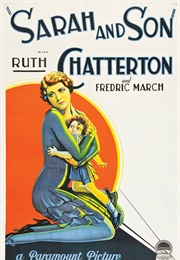 Ruth Chatterton - Sarah and Son (1930)