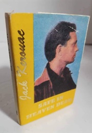 Safe in Heaven Dead (Jack Kerouac)