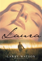 Laura (Larry Watson)