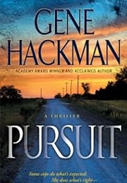 Pursuit (Gene Hackman)