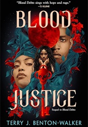 Blood Justice (Terry J. Benton-Walker)