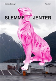 Slemme Jenter (Monica Goksøyr)