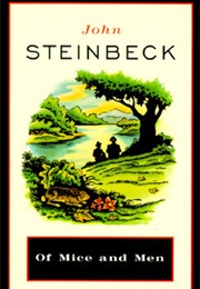 Of Mice and Men (John Steinbeck)