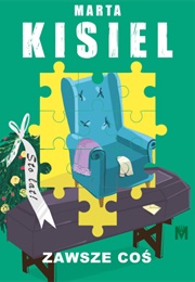 Zawsze Coś (Marta Kisiel)