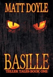 Basille (Matt Doyle)