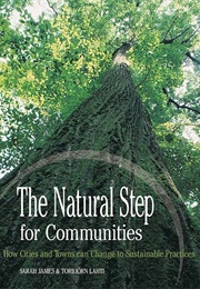 The Natural Step for Communities (Sarah James & Torbjorn Lahti)