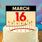 March 16
