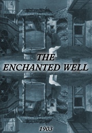 The Enchanted Well (1903)
