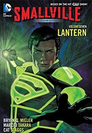 Smallville Season 11 Vol. 7: Lantern (Bryan Miller)