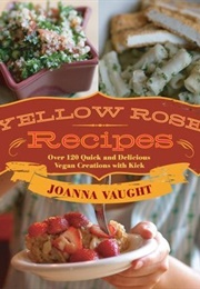 Yellow Rose Recipes (Joanna Vaught)