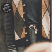 Felt - Let the Snake Crinkle Their Heads to Death