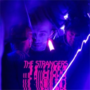 The Strangers, General Elektriks & Leeroy - The Strangers