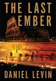 The Last Ember (Daniel Levin)