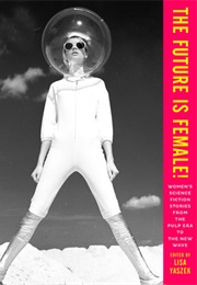 The Future Is Female! I (Various)