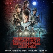 Stranger Things - Kyle Dixon & Michael Stein