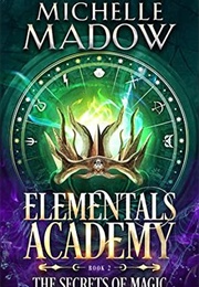 The Secrets of Magic (Michelle Madow)
