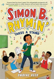 Simon B. Rhymin' Takes a Stand (Dwayne Reed)