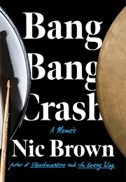 Bang Bang Crash (Nic Brown)