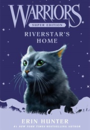 Riverstar's Home (Super Edition 16)