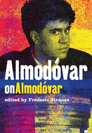 Almodóvar on Almodóvar (Pedro Almodovar)