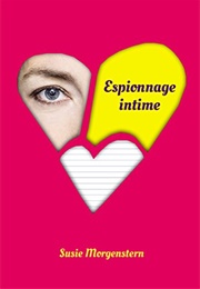 Espionnage Intime (Susan Morgenstern)