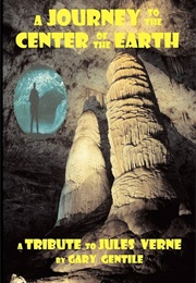 A Journey to the Center of the Earth Tribute (Gary Gentile)