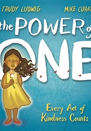 The Power of One: Every Act of Kindness Counts (Trudy Ludwig)