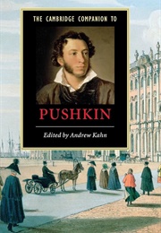 The Cambridge Companion to Pushkin (Edited by Andrew Kahn)