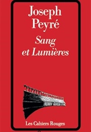 Sang Et Lumiere (Joseph Peyré)