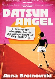 Datsun Angel (Anna Broinowski)